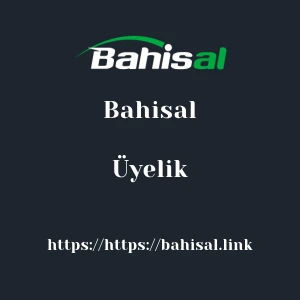 Bahisal Üyelik